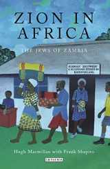 9781784536664-1784536660-Zion in Africa: The Jews of Zambia