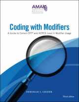 9781579478896-1579478891-Coding With Modifiers: A Guide to Correct CPT and HCPCS Modifier Usage