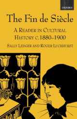 9780198742791-0198742797-The Fin de Siecle: A Reader in Cultural History, c. 1880-1900