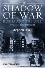 9781405169585-1405169583-The Shadow of War: Russia and the USSR, 1941 to the present