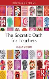 9781032574196-1032574194-The Socratic Oath for Teachers