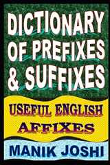9781500500337-150050033X-Dictionary of Prefixes and Suffixes: Useful English Affixes (English Word Power)