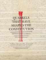 9780061320842-0061320846-Quarrels That Have Shaped the Constitution
