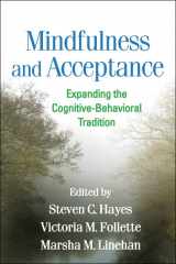 9781609189891-1609189892-Mindfulness and Acceptance: Expanding the Cognitive-Behavioral Tradition