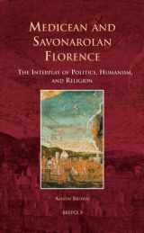 9782503528519-2503528511-Medicean and Savonarolan Florence: The Interplay of Politics, Humanism, and Religion (Europa Sacra)