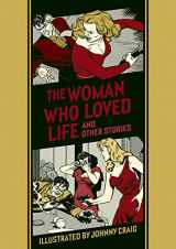 9781683962014-168396201X-The Woman Who Loved Life And Other Stories (The EC Comics Library, 26)