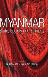 9789812304346-9812304347-Myanmar: State, Society and Ethnicity