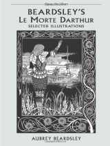 9780486417950-0486417956-Beardsley's Le Morte Darthur: Selected Illustrations (The Dover Art Library)