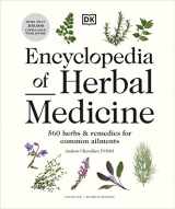 9780744081794-0744081793-Encyclopedia of Herbal Medicine New Edition: 560 Herbs and Remedies for Common Ailments