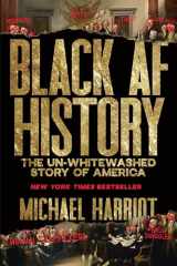 9780358439165-0358439167-Black AF History: The Un-Whitewashed Story of America