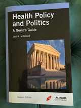 9781449665098-1449665098-Health Policy And Politics: A Nurse's Guide (Milstead, Health Policy and Politics)
