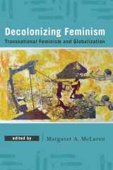 9781786602589-178660258X-Decolonizing Feminism: Transnational Feminism and Globalization