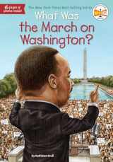 9780448462875-0448462877-What Was the March on Washington?