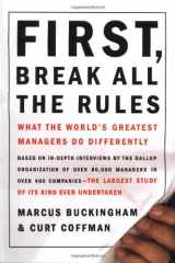 9780684852867-0684852861-First, Break All the Rules: What the World's Greatest Managers Do Differently