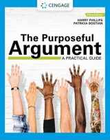 9780357792643-0357792645-The Purposeful Argument: A Practical Guide (w/ APA7E Updates & MLA9E Update Card)