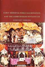 9780521829175-0521829178-Early Medieval Bible Illumination and the Ashburnham Pentateuch