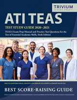 9781635306514-1635306515-ATI TEAS Test Study Guide 2020-2021: TEAS 6 Exam Prep Manual and Practice Test Questions for the Test of Essential Academic Skills, Sixth Edition