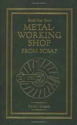 9781878087355-1878087355-Build Your Own Metal Working Shop From Scrap (Complete 7 Book Series)