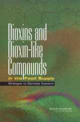 9780309089616-0309089611-Dioxins and Dioxin-like Compounds in the Food Supply: Strategies to Decrease Exposure