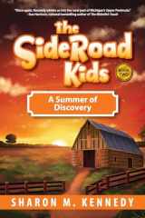 9781615997718-1615997717-The SideRoad Kids-Book 2: A Summer of Discovery