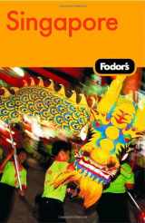 9781400014767-140001476X-Fodor's Singapore, 12th Edition (Travel Guide)
