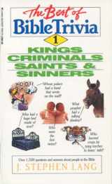 9780842304641-0842304649-The Best of Bible Trivia I: Kings Criminals Saints and Sinners