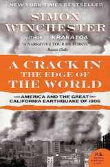 9780060572006-0060572000-A Crack in the Edge of the World: America and the Great California Earthquake of 1906 (P.S.)