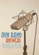 9781433226465-1433226464-Ayn Rand Answers: The Best of Her Q & A (Library Edition)