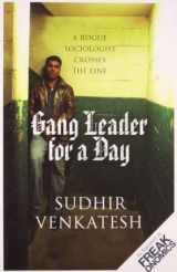 9780713999945-0713999942-Gang Leader for a Day