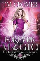 9781733819855-1733819851-Forever Magic (Thorne Witches)