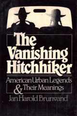 9780393014730-0393014738-The vanishing hitchhiker: American urban legends and their meanings