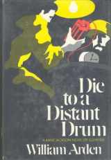 9780396064916-0396064914-Die to a distant drum, (A Red badge novel of suspense)