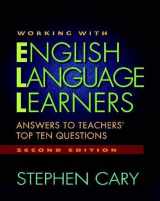 9780325009858-0325009856-Working with English Language Learners, Second Edition: Answers to Teachers' Top Ten Questions