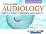 9781284106336-1284106330-Navigate 2 Advantage Access For Fundamentals Of Audiology For The Speech-Language Pathologist