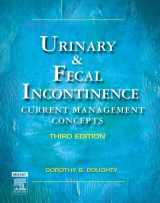 9780323031356-0323031358-Urinary & Fecal Incontinence: Current Management Concepts (Urinary and Fecal Incontinence)