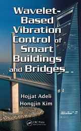 9781420089233-1420089234-Wavelet-Based Vibration Control of Smart Buildings and Bridges