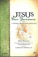 9781415822500-1415822506-Jesus Our Treasure Ssatb Choral Book