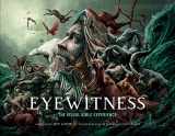 9781470759575-1470759578-Eyewitness: The Visual Bible Experience