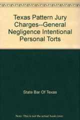 9780938160991-0938160990-Texas pattern jury charges--business, consumer, employment