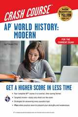 9780738612614-0738612618-AP® World History: Modern Crash Course, Book + Online: Get a Higher Score in Less Time (Advanced Placement (AP) Crash Course