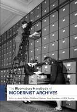 9781350450554-1350450553-The Bloomsbury Handbook of Modernist Archives (Bloomsbury Handbooks)