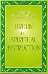 9780970366733-0970366736-Origin of Spiritual Instruction