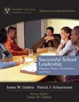 9780205469994-020546999X-Successful School Leadership: Planning, Politics, Performance, and Power (Peabody College Education Leadership Series)