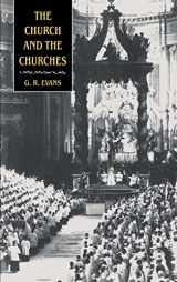 9780521462860-052146286X-The Church and the Churches: Toward an Ecumenical Ecclesiology