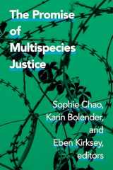 9781478018896-1478018895-The Promise of Multispecies Justice