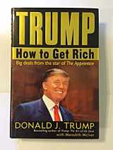 9781400063277-1400063272-Trump: How to Get Rich