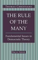 9780813314549-0813314542-The Rule Of The Many: Fundamental Issues In Democratic Theory (Focus Series)