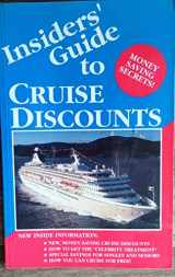 9780962401916-0962401919-Insiders' Guide to Cruise Discounts