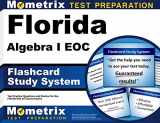9781630940669-1630940666-Florida Algebra I EOC Flashcard Study System: Florida EOC Test Practice Questions & Exam Review for the Florida End-of-Course Exams