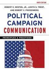 9781538112601-1538112604-Political Campaign Communication: Principles and Practices (Communication, Media, and Politics)